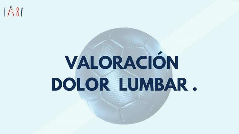 Valoración Lumbar a través de un caso clínico
